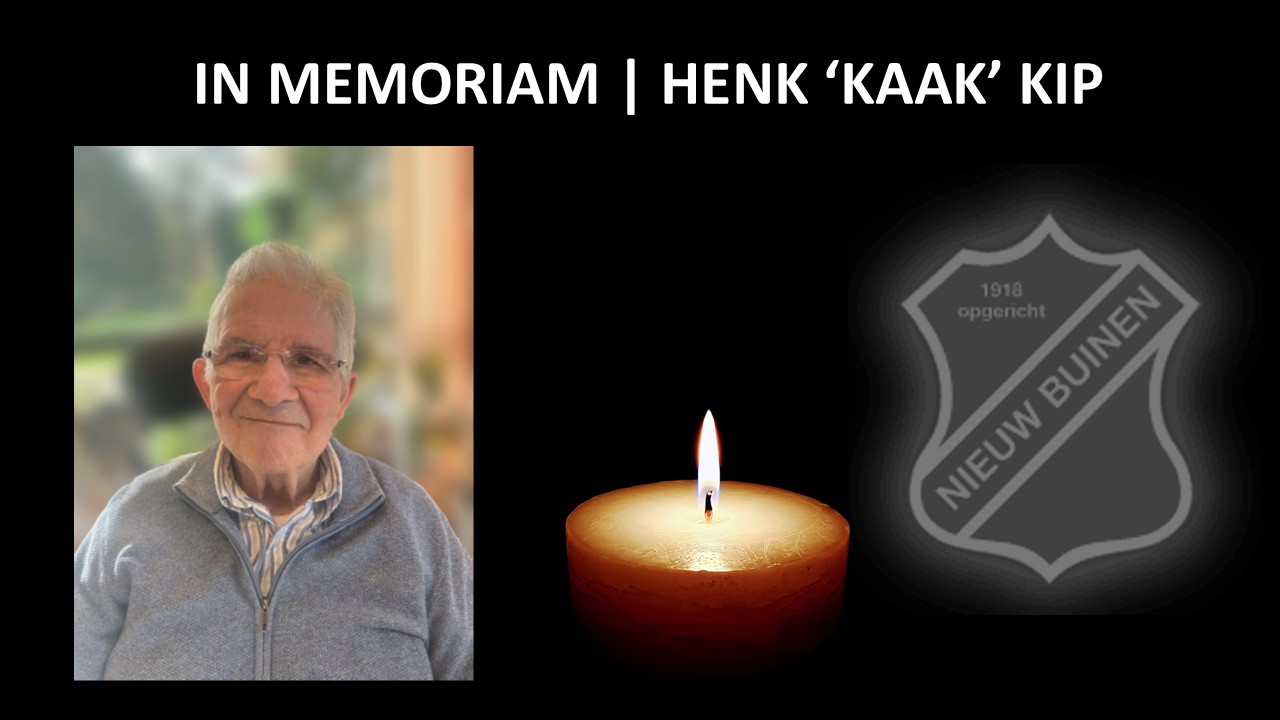 In Memoriam - Henk &quote;Kaak&quote; Kip